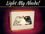 Light My Abode! Light My Abode!