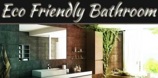 Go Eco Friendly: Make Your Bathroom So! Go Eco Friendly: Make Your Bathroom So!