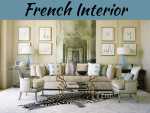 French Interior Design Theme French Interior Design Theme