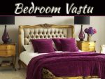 Vastu Shastra’s Do’s and Don’ts List for Bedrooms Vastu Shastra's Do’s and Don'ts List for Bedrooms