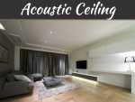 How Double Benefit Helps With Acoustic Ceilings? How Double Benefit Helps With Acoustic Ceilings?