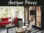 Classic Antiques: Ideas to Incorporate Unique Pieces in Your Décor Classic Antiques: Ideas to Incorporate Unique Pieces in Your Décor