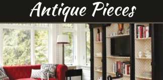 Classic Antiques: Ideas to Incorporate Unique Pieces in Your Décor Classic Antiques: Ideas to Incorporate Unique Pieces in Your Décor