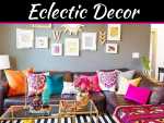 Eclectic Decorating: How to Find the Balance Between Cluttered and Cozy Eclectic Decorating: How to Find the Balance Between Cluttered and Cozy