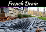 What Is A French Drain? How It Works, Benefits, And When You Need One