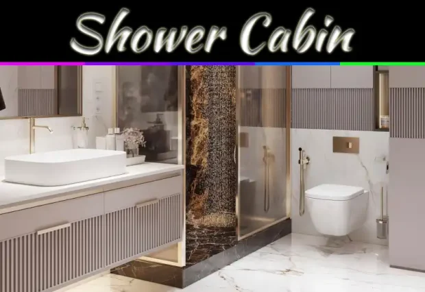 Luxury Shower Cabins: Add Value & Desirability to Your Bathroom