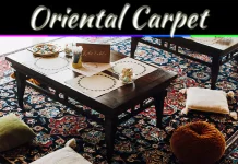 High-Quality Oriental Carpet: Why It’s Worth The Investment Why You Need A High Quality Oriental Carpet