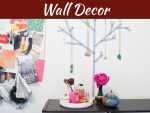 10 Unique Ways To Decorate A Wall 10 Unique Ways To Decorate A Wall