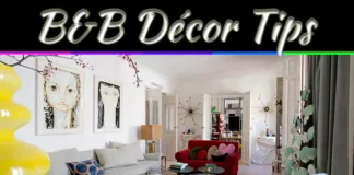B&B Décor Tips To Attract More Guests And Boost Your Business B&B Décor Tips To Attract More Guests And Boost Your Business