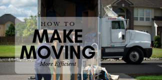 How To Make Moving More Efficient? How To Make Moving More Efficient?