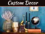 Custom Decor: Creating A Unique Look For The Home Custom Decor: Creating A Unique Look For The Home