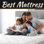 How To Choose The Best Mattress For Your Family How To Choose The Best Mattress For Your Family