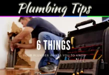 6 Things Your Plumber Wants You To Know 6 Things Your Plumber Wants You To Know