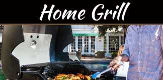 How To Choose The Best Home Grill For Your Family