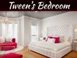How To Give Your Tween’s Bedroom An Amazing Makeover How To Give Your Tween's Bedroom An Amazing Makeover