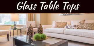 The Perks Of Adding Amazing Glass Table Tops In Your Interior The Perks Of Adding Amazing Glass Table Tops In Your Interior