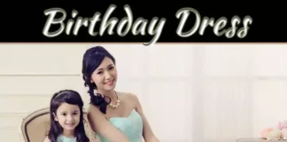 Birthday Dress Designs For Your Daughter: Charming Ideas She’ll Love Birthday Dress Designs For Your Daughter: Charming Ideas She’ll Love