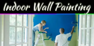 Indoor Wall Painting Guide: Tips, Colors & Techniques For Your Home Indoor Wall Painting Guide: Tips, Colors & Techniques For Your Home