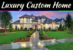 Luxury Custom Home Builder – What To Check Before You Hire Luxury Custom Home Builder – What To Check Before You Hire