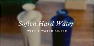 Soften Hard Water With A Water Filter Soften Hard Water With A Water Filter