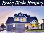What To Consider When Opting For Ready Made Housing What To Consider When Opting For Ready Made Housing
