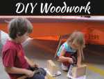 DIY Woodwork Projects You Can Do With Your Kids DIY Woodwork Projects You Can Do With Your Kids