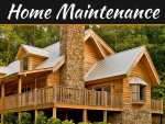 Dos & Don’ts of Log Home Maintenance