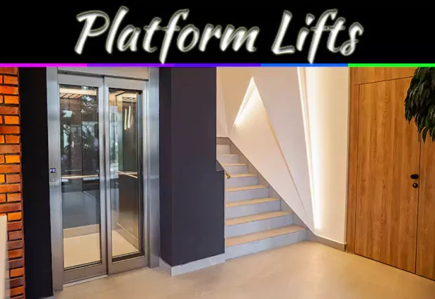 Platform Lifts: Accessibility, Safety & Cost-Effective Solutions