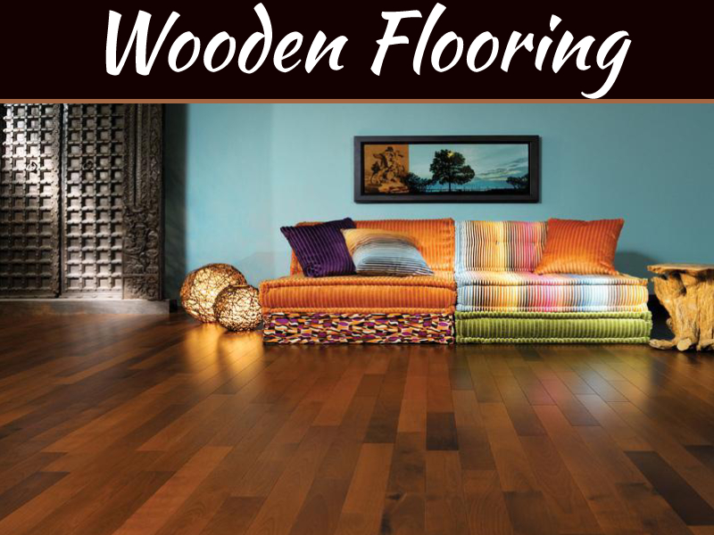 Benefits Of Wooden Flooring Over Tiles, Wooden Flooring On Top Of Tiles