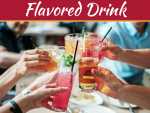 Flavored Drink Ideas For Your Next Barbecue Party Flavored Drink Ideas For Your Next Barbecue Party