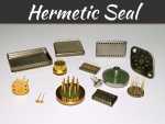 3 Reasons You May Need Hermetic Packages 3 Reasons You May Need Hermetic Packages
