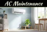 Air Conditioning Maintenance: Keep Your Home Comfortable & Healthy Air Conditioning Maintenance: Keep Your Home Comfortable & Healthy