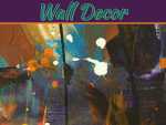 Wall Decor: The Art of Walls Wall Decor: The Art of Walls
