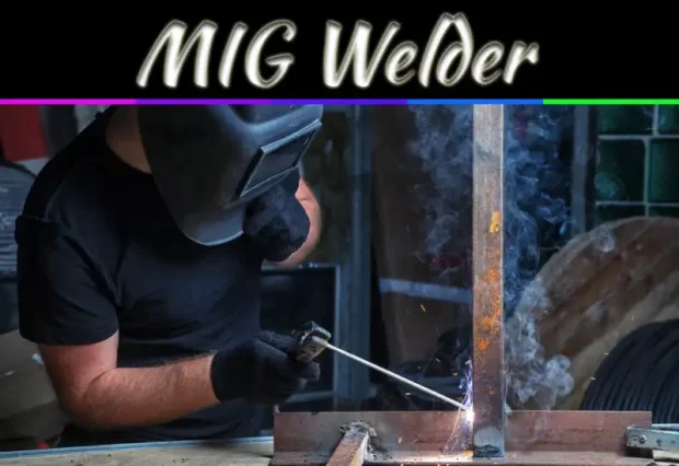 What To Consider When Buying A MIG Welder For Your Home