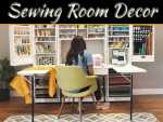 Decorating A Sewing Room: Everything You Need To Know