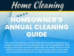 Homeowner’s Annual Cleaning Guide Homeowner's Annual Cleaning Guide