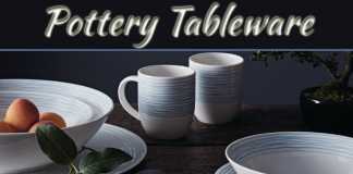 Your Guide To Choosing Pottery Tableware Your Guide To Choosing Pottery Tableware
