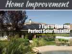 7 Tips To Find The Best Solar Panel Installation Company 7 Tips To Find The Best Solar Panel Installation Company