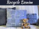 DIY – Recycle Denim Jeans to Make Home Decor Items DIY - Recycle Denim Jeans to Make Home Decor Items