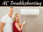 AC Troubleshooting: 9 Common Problems And Easy Solutions AC Troubleshooting: 9 Common Problems And Easy Solutions