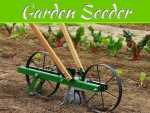 Quick-Guide To Choosing The Best Garden Seeder Quick-Guide To Choosing The Best Garden Seeder