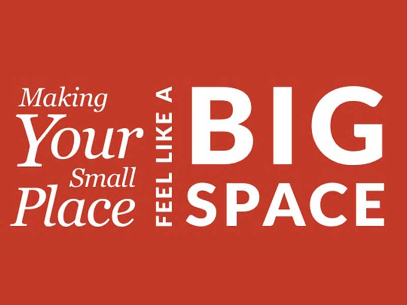 making-your-small-space-feel-bigger-infographic | My Decorative - Go Big In A Small Space