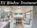How To Choose A New Window Treatment For Your RV How To Choose A New Window Treatment For Your RV