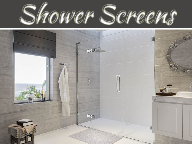 What Are Your Options In Shower Screens? | My Decorative