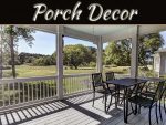 5 Tips For Decorating Your Porch 5 Tips For Decorating Your Porch