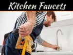 Best Kitchen Faucets For Long-Lasting Use Best Kitchen Faucets For Long-Lasting Use