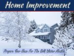 Prepare Your Home For The Cold Winter Months Prepare Your Home For The Cold Winter Months