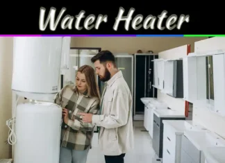 6 Smart Tips For Choosing The Perfect Water Heater 6 Smart Tips For Choosing The Perfect Water Heater