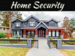 How To Ensure Your Home Is Professionally Secured
