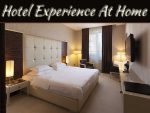 How To Recreate The Hotel Experience At Home How To Recreate The Hotel Experience At Home